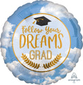 18" Follow Your Dreams Foil