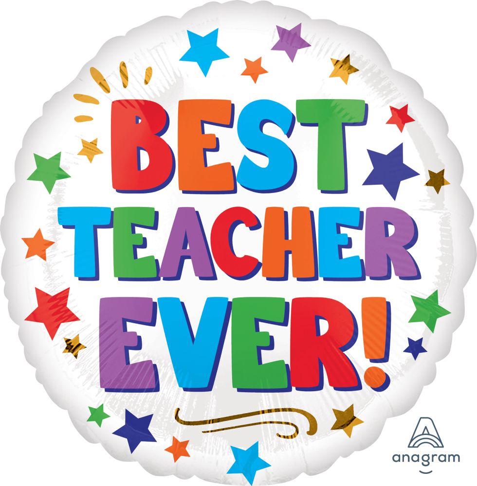 18" Best Teacher Ever Foil